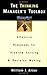 The Thinking Manager's Toolbox: Effective Processes for Problem Solving and Decision Making