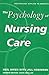 Psychology of Nursing Care (Psychology Applied to Nursing)