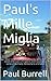 Paul's 'Mille Miglia': Cycling the Canals of England and France
