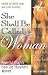 She Shall Be Called Woman Vol.1: Powerful Insights from Old Testament Women