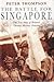 The Battle for Singapore : The True Story