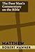 The Poor Man's Commentary - Vol. 40 - Matthew