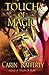 Touch of Magic by Carin Rafferty