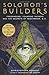 Solomon's Builders by Christopher L. Hodapp