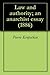 Law and authority; an anarchist essay by Pyotr Kropotkin