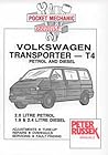 Volkswagen Transporter T4, 2.0 Litre Petrol, 1.9 and 2.4 Litre Diesel, to End of 1995