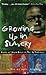 Growing Up in Slavery by Yuval Taylor