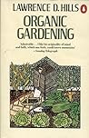 Organic gardening (Penguin handbooks)