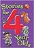 Stories for 4 Year Olds (Stories For...)