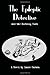 The Epileptic Detective and the Burning Cunt by Lance Carson