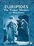 The Trojan Women and Hippolytus by Euripides The Trojan Women and Hippolytus by Euripides