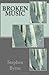 Broken Music