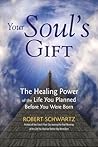Your Soul's Gift:...