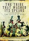 The Tribe that Washed Its Spears by Adrian Greaves