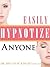 Easily Hypnotize Anyone