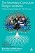 The Secondary Curriculum Design Handbook: Preparing Young People for Their Futures