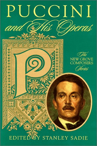 Puccini and His Operas (New Grove Composers Series)