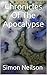 Chronicles Of The Apocalypse by Simon Neilson