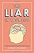 The Liar in Your Life