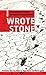 I Wrote Stone: The Selected Poetry of Ryszard Kapuscinski