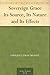 Sovereign Grace Its Source, Its Nature and Its Effects by Dwight L. Moody