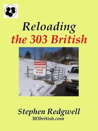 Reloading the 303 British (Kindle Edition)
