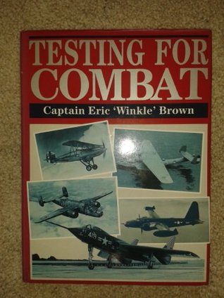 Testing for Combat: Testing Experimental and Prototype Aircraft 1930-1945
