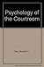 Psychology of the Courtroom