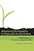 Advancing Ethnography in Corporate Environments: Challenges and Emerging Opportunities