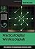 Practical Digital Wireless Signals (The Cambridge RF and Microwave Engineering Series)