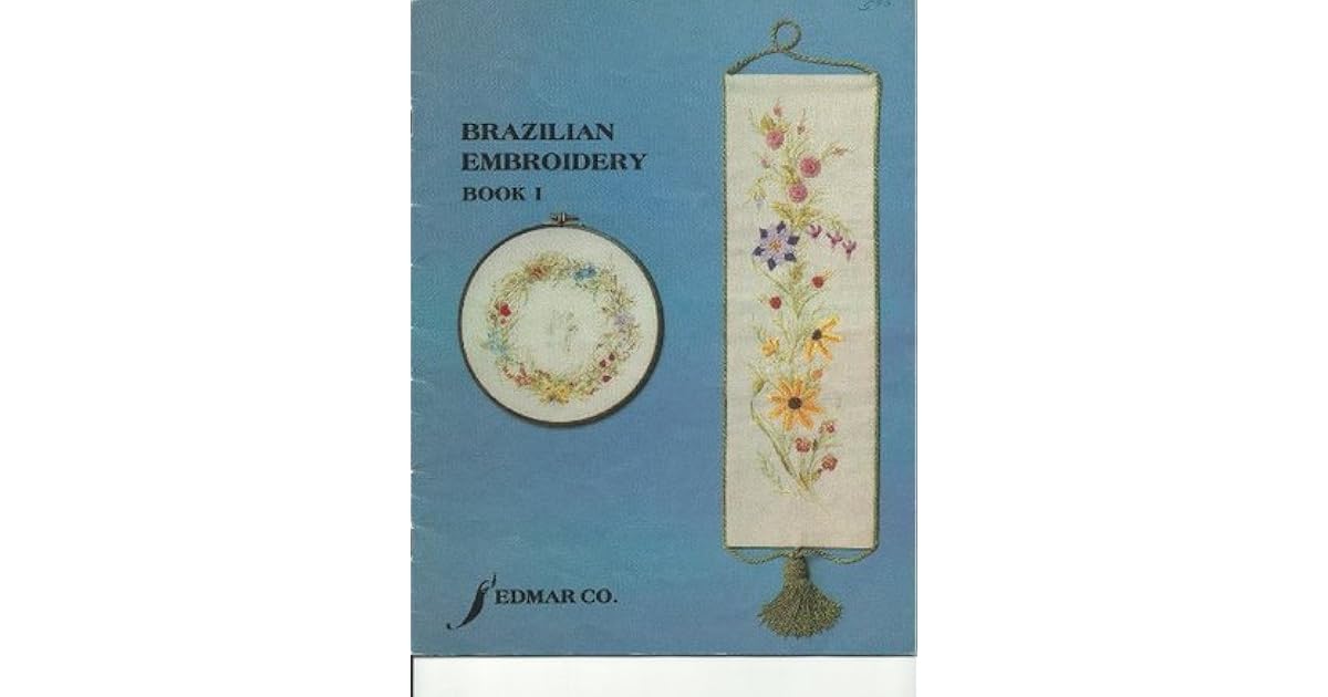 Brazilian Embroidery by Edmar Co.