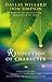 Revolution of character: Discovering Christ'S Pattern For Spiritual Transformation