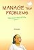 Manage Your Problems - The Gopal Bhand Way