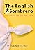 The English Sombrero by Doug Goddard