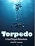 Torpedo (Joshua Slocum Adventures Book 2)