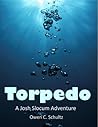 Torpedo (Joshua Slocum Adventures Book 2)