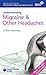 Understanding Migraine & Ot...