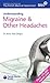 Understanding Migraine & Other Headaches by Anne MacGregor