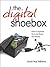 Digital Shoebox: How to Organize, Find, and Share Your Photos, ePub, The