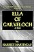 ELLA OF GARVELOCH - A Tale (ILLUSTRATIONS OF POLITICAL ECONOMY Book 5)