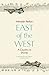 East of the West by Miroslav Penkov