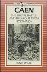 Caen: The Brutal ...