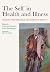 The Self in Health and Illn...