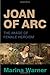 Joan of Arc by Marina Warner