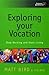 Exploring Your Vocation: St...
