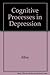 Cognitive Processes in Depression