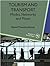 Tourism and Transport: Modes, Networks and Flows (Aspects of Tourism Texts Book 1)