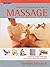 Complete Illustrated Guide to Massage