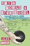 Sex & Bowls & Roc...