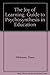 The Joy of Learning: A Guide to Psychosynthesis in Education